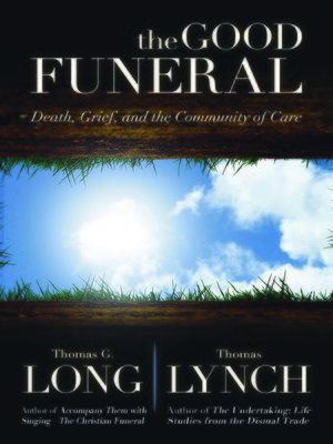cover image of The Good Funeral